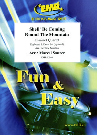 Shell' Be Coming Round The Mountain (SAURER MARCEL)