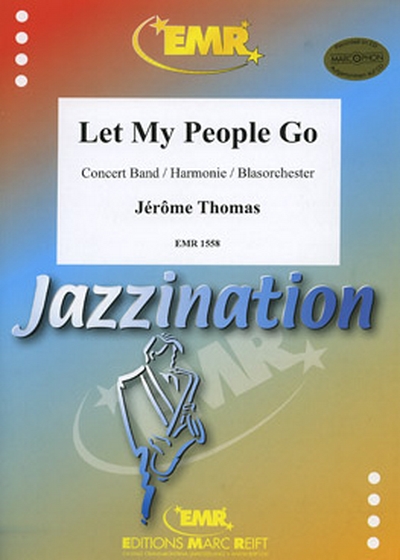 Let My People Go (THOMAS JEROME)