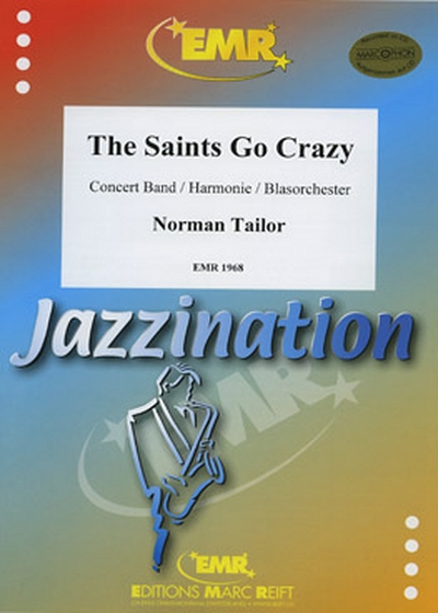The Saints Go Crazy (TAILOR NORMAN)