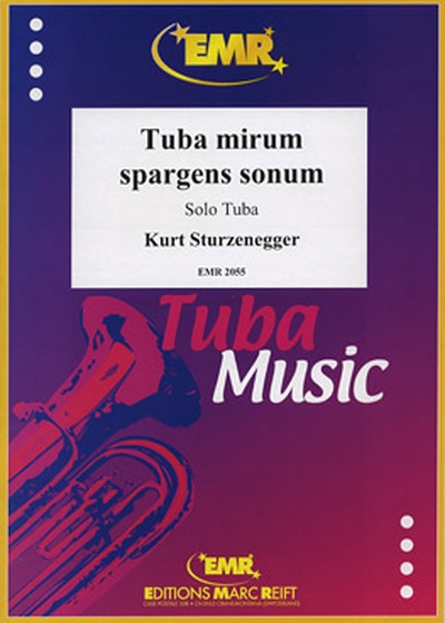 Tuba Mirum Spargens Sonum (STURZENEGGER KURT)