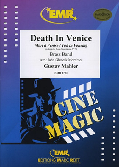 Mort A Venise (Adagietto Symphony No5)