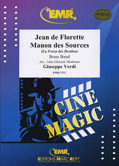 Jean De Florette - Manon Des Sources (VERDI GIUSEPPE)