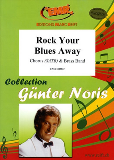 Rock Your Blues Away (NORIS GUNTER)
