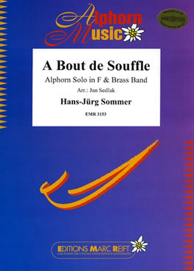 A Bout De Souffle (Alphorn In F) (SOMMER HANS-JURG)