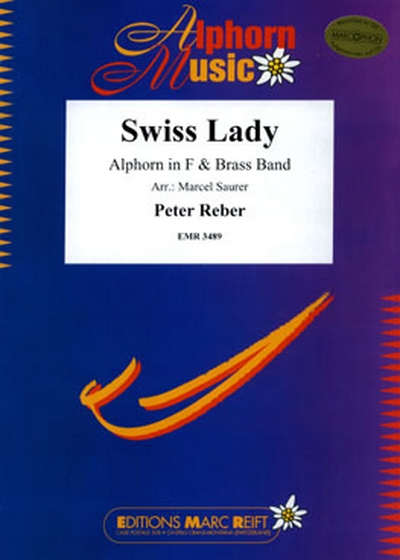 Swiss Lady (Alphorn In F) (REBER PETER)