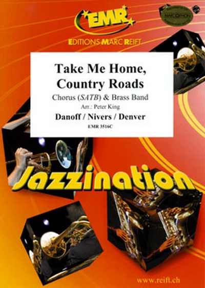 Take Me Home, Country Roads (DANOFF / NIVERS / DENVER)