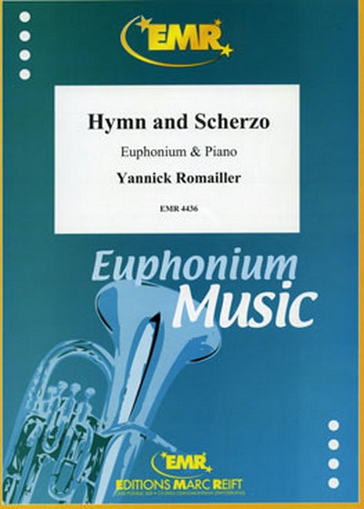 Hymn And Scherzo (ROMAILLER YANNICK)