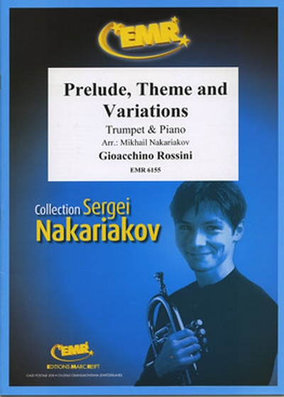 Prelude, Theme And Variations (ROSSINI GIOACHINO)