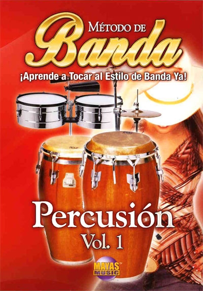 Banda - Percusion, Vol.1, Spanish Only (ROGELIO MAYA)