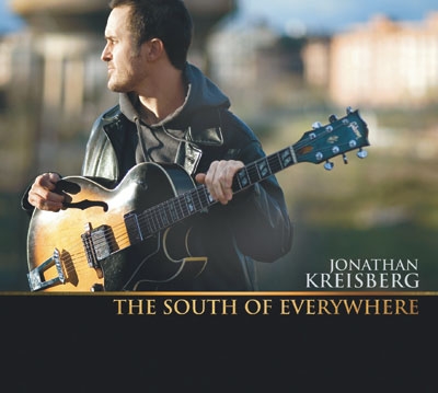 Jonathan Kreisberg - South Of Everywhere