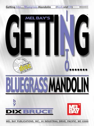 Getting Into Bluegrass Mandolin