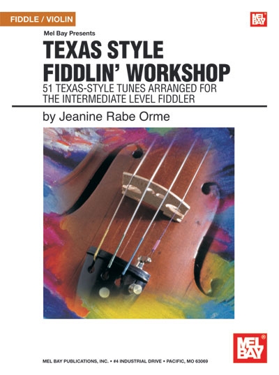 Texas Style Fiddlin' Workshop (ORME JEANINE)