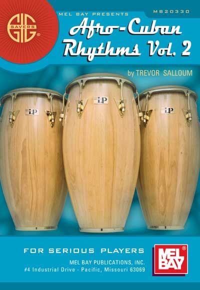 Gig Savers : Afro - Cuban Rhythms, Vol.2 (TREVOR SALLOUM)