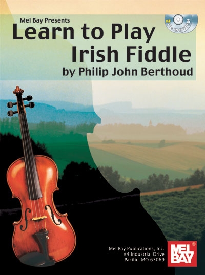 Learn To Play Irish Fiddle (BERTHOUD PHILIP JOHN)