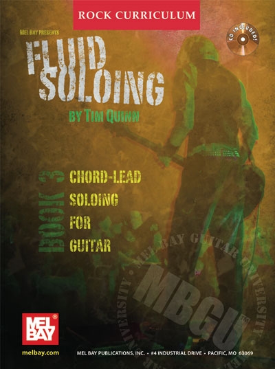Mbgu Rock Curriculum : Fluid Soloing, Book 3 (QUINN TIM)