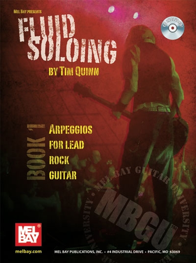 Mbgu Rock Curriculum : Fluid Soloing, Book 1 : Arpegios (QUINN TIM)
