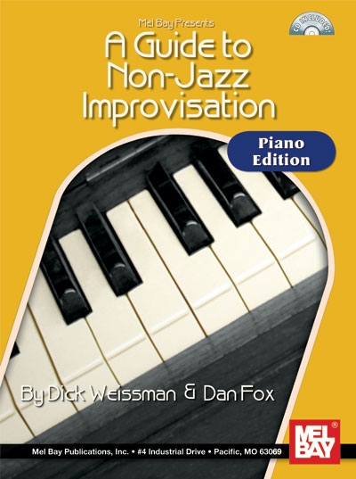 A Guide To Non-Jazz Improvisation: Piano Edition