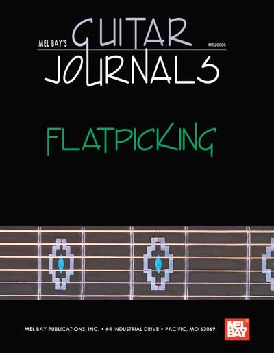Guitar Journals - Flatpicking (BAY WILLIAM)