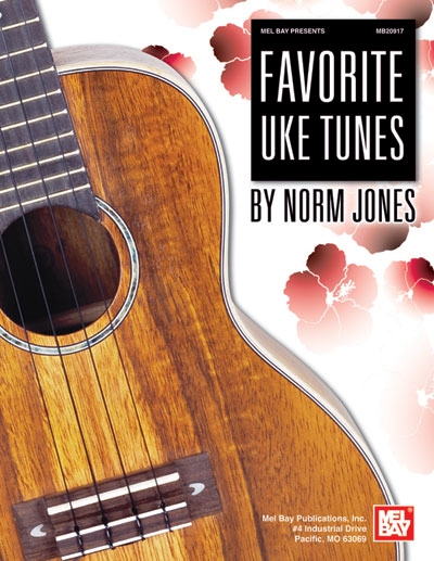 Favorite Uke Tunes (NORM JONES)