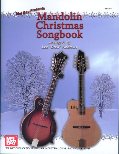 Mandolin Christmas Songbook (LEE DREW ANDREWS)