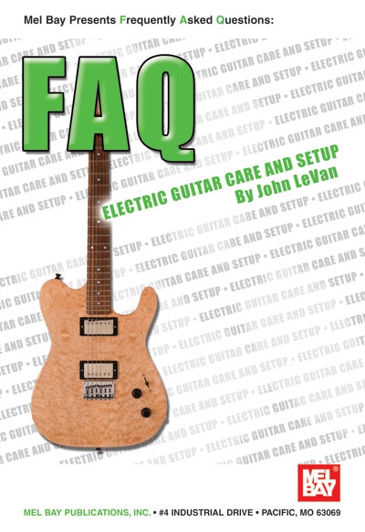 Electric Guitar Care And Setup (LEVAN JOHN)