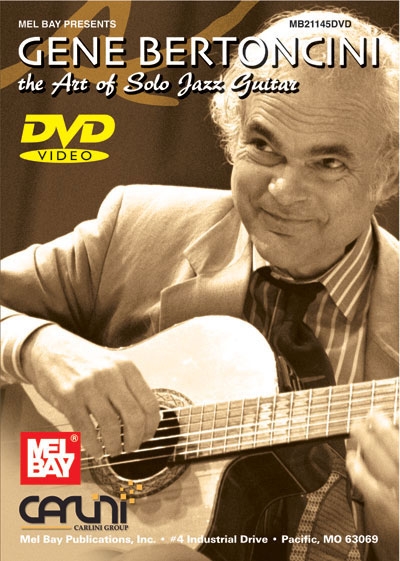 Gene Bertoncini - The Art Of Solo Jazz Guitar (BERTONCINI GENE)