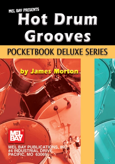 Hot Drum Grooves (MORTON JAMES)