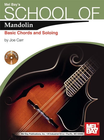 School Of Mandolin : Basic Chords And Soloing (CARR JOE)