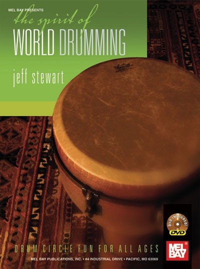 The Spirit Of World Drumming (STEWART JEFF)