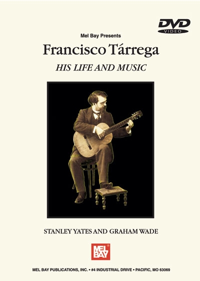 Francisco Tarrega: His Life And Music (TARREGA FRANCISCO)