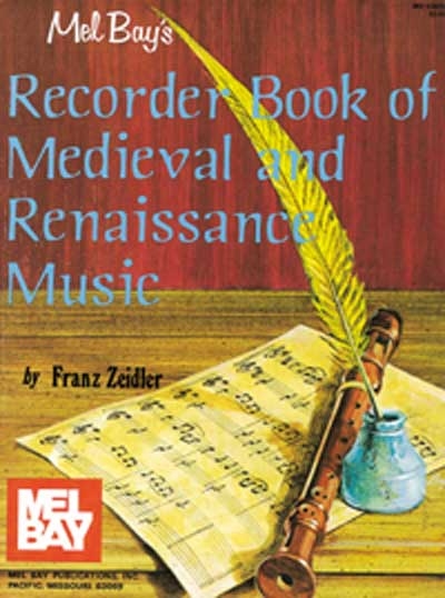 Recorder Book Of Medieval And Renaissance Music (ZEIDLER FRANZ)