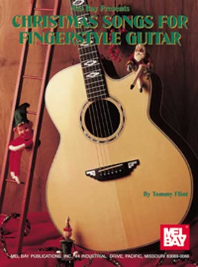Christmas Songs For Fingerstyle Guitar (FLINT TOMMY)