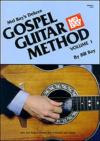 Deluxe Gospel Guitar Method (BAY WILLIAM)
