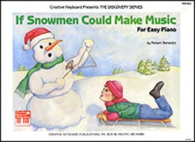 If Snowmen Could Make Music