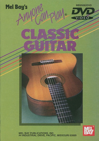 Anyone Can Play Classic Guitar (BEN BOLT)