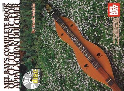 Complete Book Of Celtic Music For Appalachian Dulcimer (MARK NELSON)