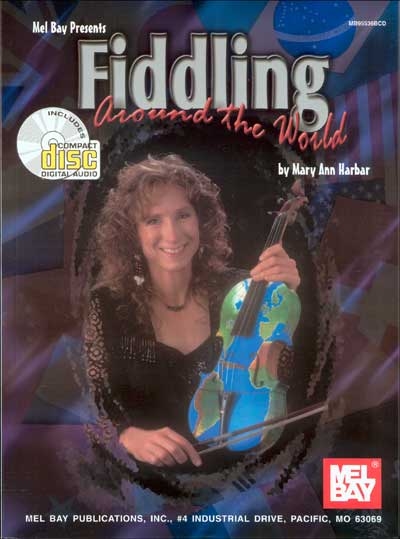 Fiddling Around The World (HARBAR MARY ANN)