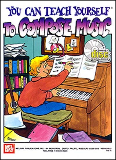 You Can Teach Yourself To Compose Music (ASHTON ROB)