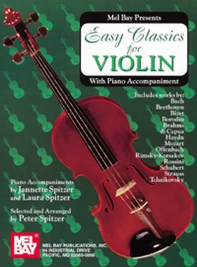 Easy Classics For Violin - With Piano Accompaniment (SPITZER PETER)