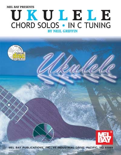 Ukulele Chord Solos In C Tuning (GRIFFIN NEIL)