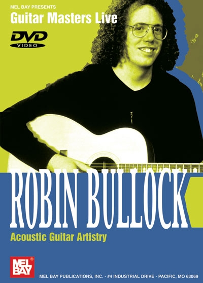 Robin Bullock - Acoustic Guitar Artistry (BULLOCK ROBIN)