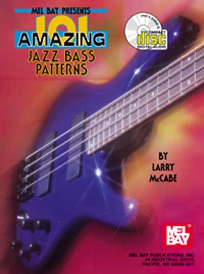 101 Amazing Jazz Bass Patterns (MC CABE LARRY)