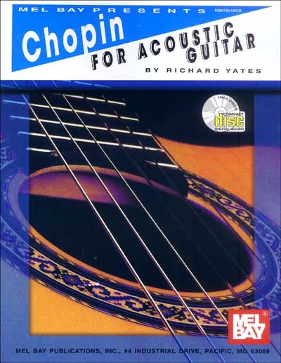 Chopin For Acoustic Guitar (YATES RICHARD)