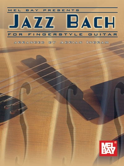 Jazz Bach Guitar Edition (INGRAM ADRIAN)