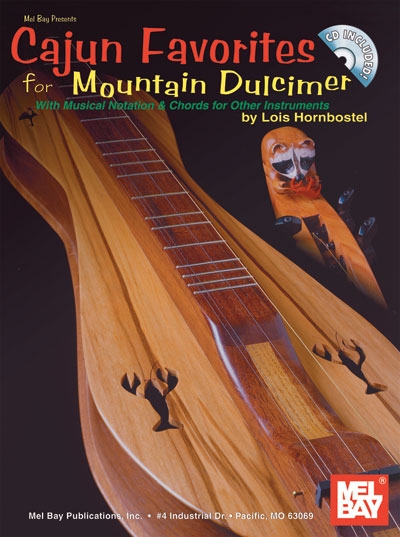 Cajun Favorites For Mountain Dulcimer (LOIS HORNBOSTEL)