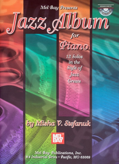 Jazz Album - 12 Solos in the Styles of Jazz Greats (STEFANUK MISHA)