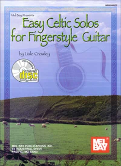 Easy Celtic Solos For Fingerstyle Guitar (LISLE CROWLEY)