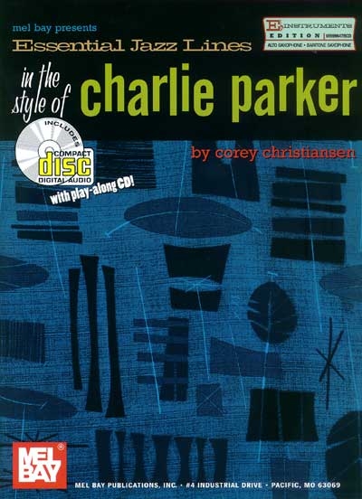 Essential Jazz Lines : The Style Of Charlie Parker - With Play-Along