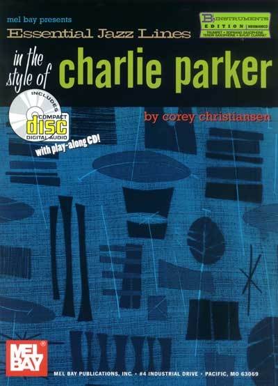 Essential Jazz Lines : Bb Edition Style Of Charlie Parker