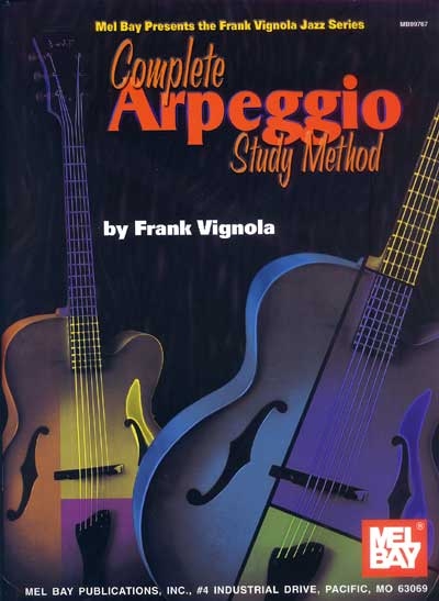 Complete Arpeggio Study Method (VIGNOLA FRANK)